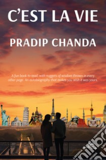 C'est la vie libro di Chanda Pradip