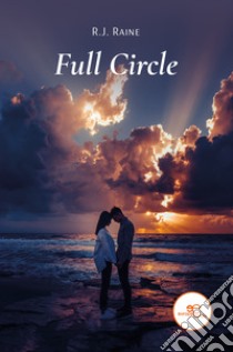 Full circle libro di Raine R. J.