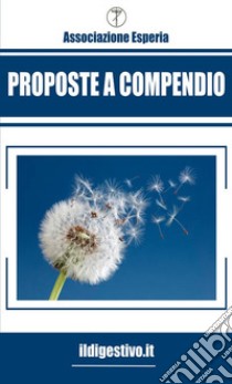 Proposte a compendio libro di Associazione Esperia