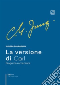 La versione di Carl libro di Pamparana Andrea