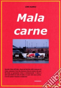 Malacarne libro di Alerci Lino