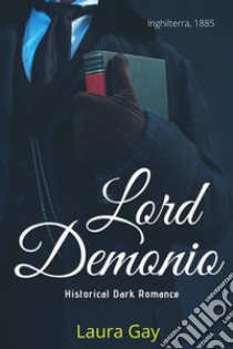 Lord Demonio libro di Gay Laura