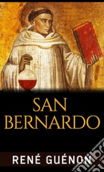 San Bernardo libro di Guénon René