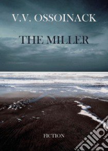 The miller libro di Ossoinack Valeria Valcavi