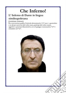 Che inferno! libro di Capone Pasquale