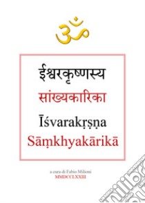 Samkhya Karika di Ishvarakrishna libro di Milioni Fabio