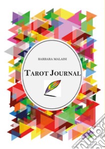 Tarot journal libro di Malaisi Barbara
