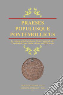 Praeses populusque Pontemollicus libro di Maniscalco Cristiano