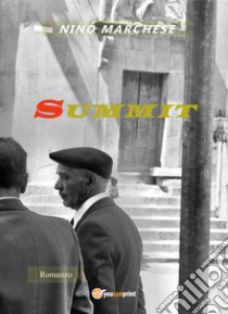 Summit libro di Marchese Nino