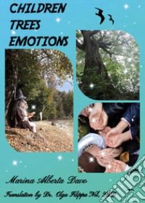 Children trees emotions libro di Davo Marina Alberta