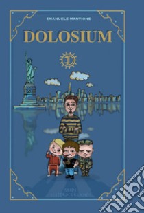 Dolosium libro di Mantione Emanuele