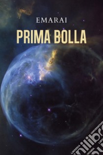 Prima bolla libro di Emarai