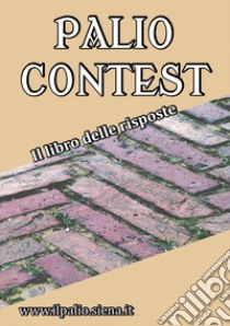 Palio contest libro di Rossi Andrea