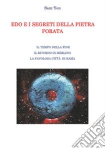 Edo e i segreti della ruota forata libro di Sam-Yen