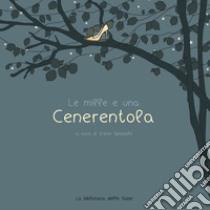 Le mille e una Cenerentola libro di Speziale I. (cur.)