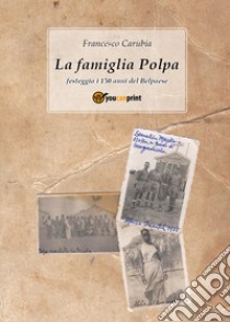 La famiglia Polpa libro di Carubia Francesco