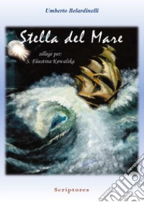 Stella del mare libro di Belardinelli Umberto