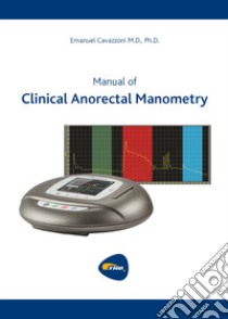 Manual of clinical anal manometry libro di Cavazzoni Emanuel