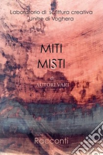 Miti misti libro