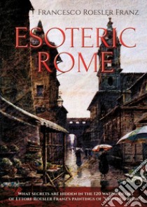 Esoteric Rome libro di Roesler Franz Francesco