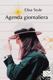 Agenda giornaliera libro di Style Elisa