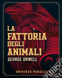 La fattoria di animali libro di Orwell George