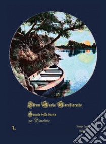 «Sonata della Barca» per pianoforte libro di Marchioretto Efrem Maria