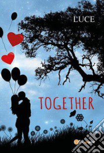 Together libro di Luce