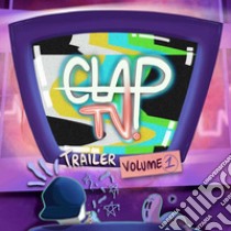 ClapTv. Vol. 1: Trailer libro di Claudio Clap maiorana