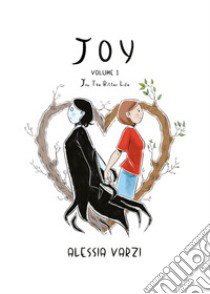 Joy. Ediz. italiana. Vol. 1: Joy the bitter libro di Varzi Alessia