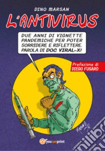 L'antivirus libro di Marsan Dino