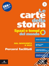 Carte della storia. Spazi e tempi del mondo. Percorsi facilitati. Per i Licei e gli Ist. magistrali. Con e-book. Con espansione online (Le). Vol. 3: Dal Novecento a oggi libro di Caracciolo Lucio; Roccucci Adriano