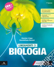 Lineamenti di biologia. Per il 1° biennio degli Ist. tecnici e professionali. Con e-book. Con espansione online libro di Crippa Massimo; Rusconi Massimiliano