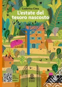 Estate del tesoro nascosto. Con e-book. Con espansione online (L') libro di Cima Lodovica