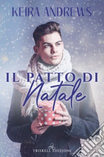 Il patto di Natale libro di Andrews Keira