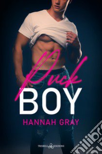 Puck boy. Ediz. italiana libro di Gray Hannah