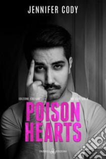 Poison hearts. The elite. Ediz. italiana. Vol. 4 libro di Cody Jennifer