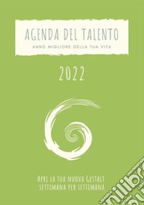 Agenda del talento libro di Academy Talent Coaching (cur.)