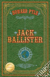 Jack Ballister libro di Pyle Howard