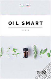 Oil Smart libro di Petrollini M. (cur.)