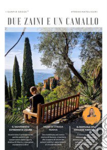 Due zaini e un camallo. Vol. 8: I gunfiâ gàgge libro di Riolfo Luca; Staricco Valentina