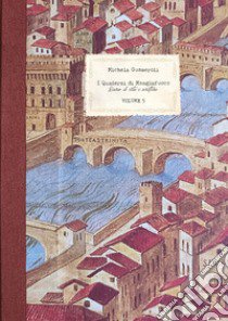 I quaderni di Mangiafuoco. Diario di vita e scrittura. Vol. 5 libro di Gusmeroli Michela