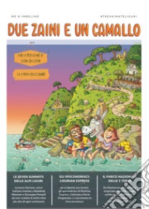 Due zaini e un camallo. Vol. 10: Me n'imbelino libro di Riolfo Luca; Staricco Valentina