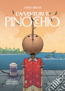 L'avventuri ti Pinocchio. Storia ti nu burattinu libro di Collodi Carlo