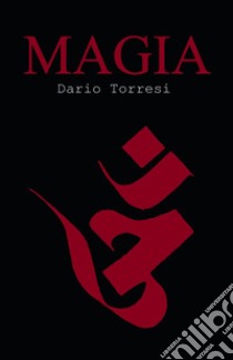 Magia libro di Torresi Dario