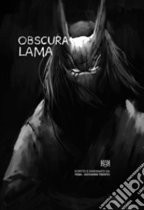 Obscura Lama libro di Feba5