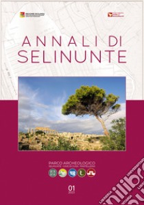 Annali di Selinunte 2023 libro di Bonanno G. L. (cur.); Miceli E. (cur.)