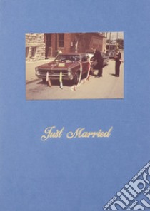 Just Married. Ediz. illustrata libro di Del Gatto Cecilia