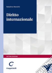 Diritto internazionale libro di Ronzitti Natalino