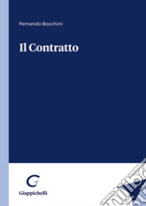 Il contratto libro di Bocchini Fernando